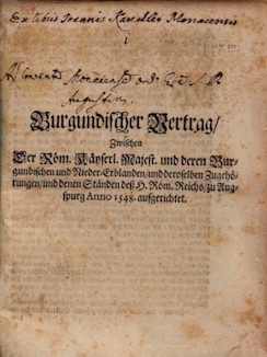 Titelblatt der zeitgenoessischen Bekanntmachung des Burgundischen Vertrages, 1548